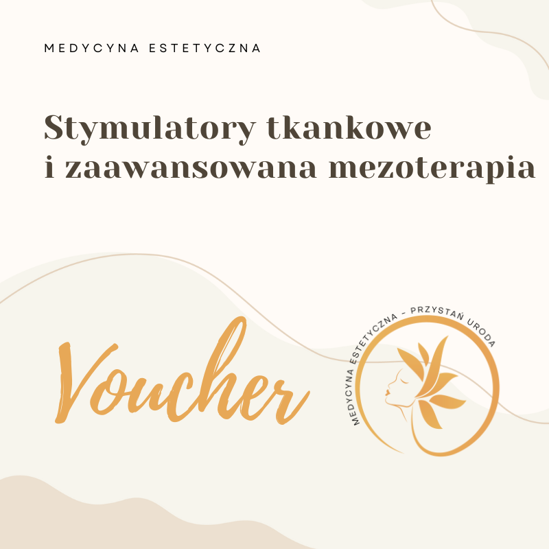 Stymulatory tkankowe i zaawansowana mezoterapia – evoucher o wartości 500 zł